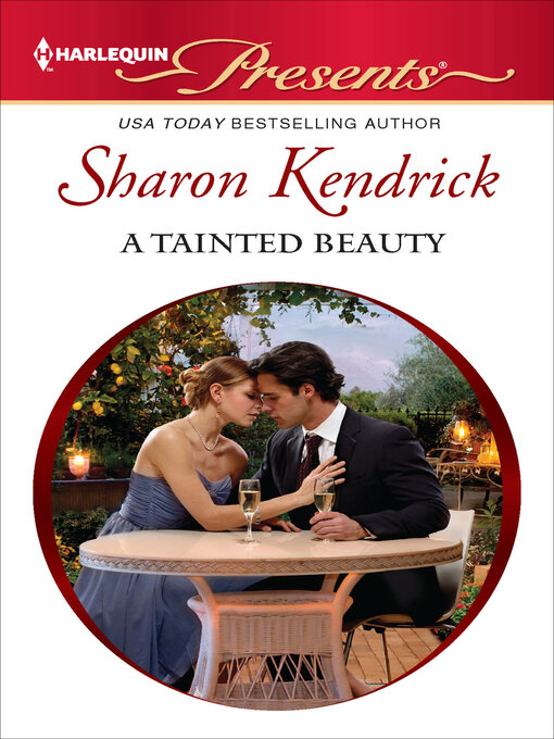 Title details for A Tainted Beauty by Sharon Kendrick - Wait list